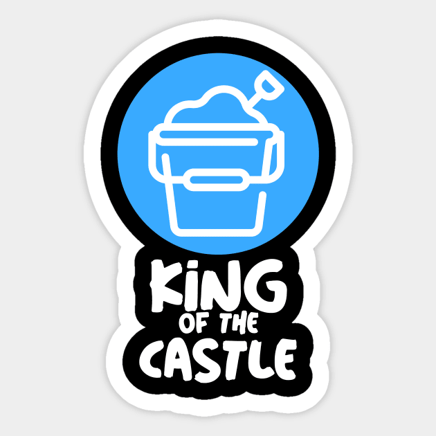 King of the Castle 2 Sticker by Preston James Designs